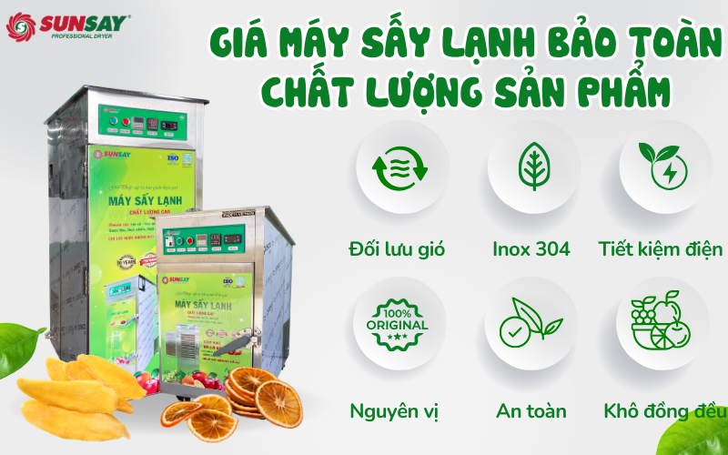 Giá máy sấy lạnh bảo toàn chất lượng sản phẩm