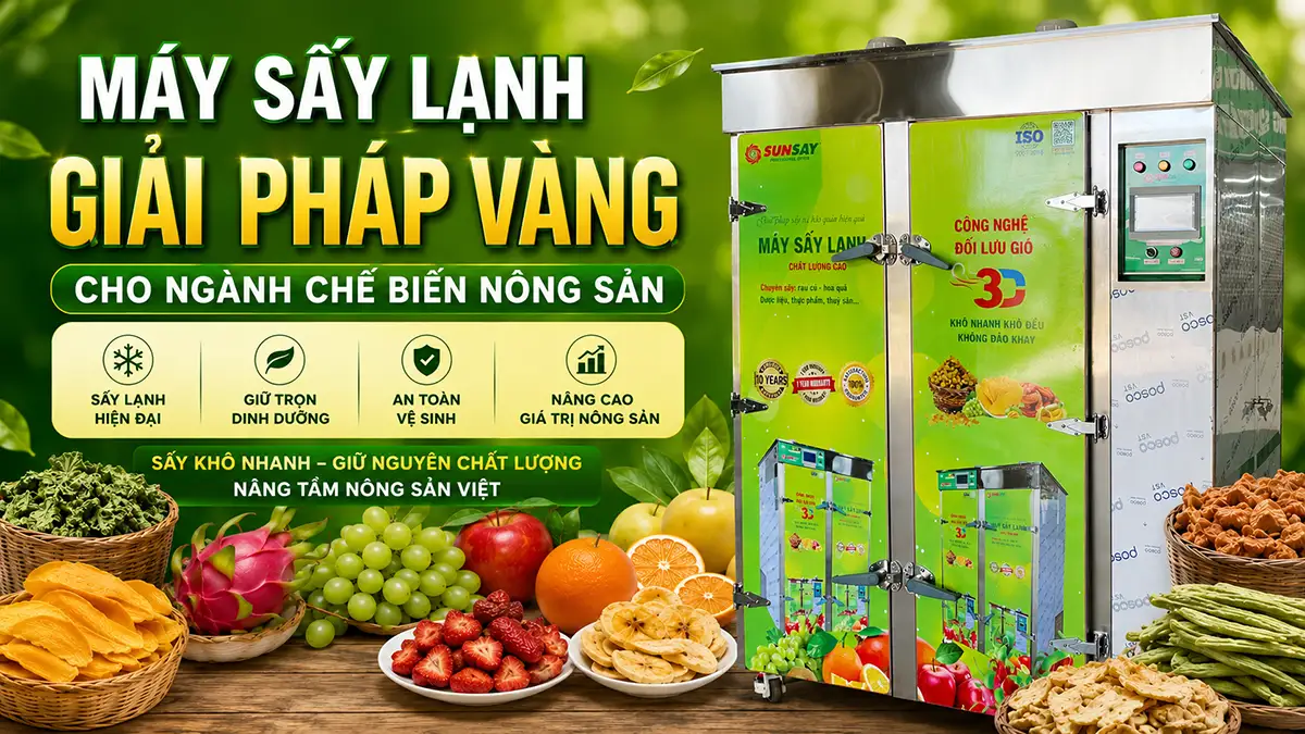Máy sấy lạnh hỗ trợ ngành chế biến nông sản: Chấm dứt tình trạng nông sản sấy kém chất lượng, mất giá